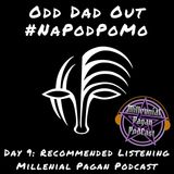 Day 9 #NAPODPOMO 2018: Recommended Listening- Millenial Pagan Podcast