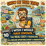 I Wish I Would Have Known…The Real Coast of Traveling for a Major Sporting Event or Marathon