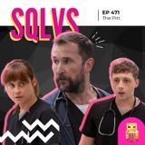 EP 471 - The Pitt