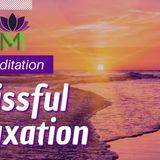 10 Minute Guided Meditation  Blissful Relaxation  Mindful Movement - The Mindful Movement