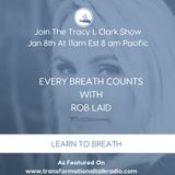 Every Breath Counts With Guest Rob Laird