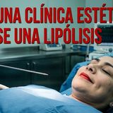ENTRÓ A UNA CLÍNICA ESTÉTICA A HACERSE UNA LIPÓLISIS… Y DESPUÉS DESAPARECIÓ