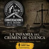 La Infamia del Crimen de Cuenca  | Javier Lopez Olmos