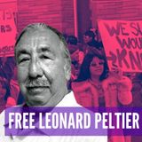 Leonard Peltier and the history of the American Indian Movement w/Rachel Thunder