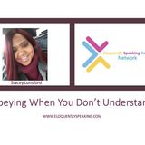 Obeying When You Don't Understand With Stacey Lunsford