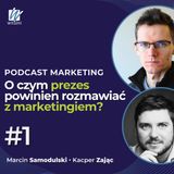 O czym prezes zarządu powinien rozmawiać z kierownikiem marketingu?