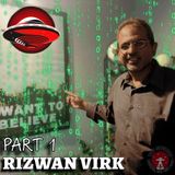 Are UFOs Glitches in the Simulation? | Reality, Mandela Effect & The Nature of God (Ft. Rizwan Virk) PT.1