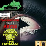Transmissions from the Abyss- Jims Comes Face to Face with the Hatman