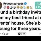 I found a birthday invite from my best friend at my parents_ house.[FULL STORY](M4A_128K)