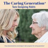 Toxic Caregiving Habits