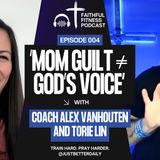 Reclaiming Your Temple: Faith, Fitness, and the Fight Against Mom Guilt | Torie Lin
