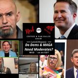 “Do Dems & MAGA Need Moderates?” – #CPD0344-04232025