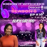 Season 6: Episode #10 "Black Girl Hug"