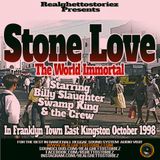 STONE LOVE IN FRANKLYN TOWN.OCTOBER 98
