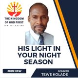 HIS LIGHT IN YOUR NIGHT SEASON