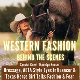 Madelyn Houser | Dressage Explained, AETA Equestrian Influencer, & How to Overcome Fear