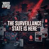 The Surveillance State Is HERE: Cameras In Your Car, Cameras On Your Corner | The Rocci Stucci Show