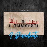I Dissidenti - Roberta De Tomi - Fantasia Progresso