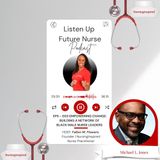 Episode 003 - Empowering Change: Building a Network of Black Male Nurse Leaders