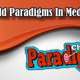 New Old Paradigms In Medicine | Paradigm Chimes & Relaxation Affirmations