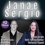 Janae Sergio on The Brett Davis Podcast Ep 438