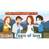 Tears of Love – Part 2 / EP- 8｜Learn English ｜Pedagogy Podcast.