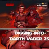 Digging Into Darth Vader Issue 25 (Episode 54)
