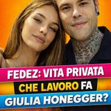 Fedez, Vita Privata: Chi E' E Che Lavoro Fa Giulia Honegger!
