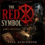 The Red Symbol by John Ironside | Classic Mystery & Suspense Audiobook | Full Audiobook Part 2