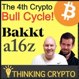 The 4th Crypto Bull Cycle a16z - Bakkt Taking Crypto Mainstream - Jack Dorsey CashApp Bitcoin Update