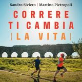 Sandro Siviero, Martino Pietropoli "Correre ti cambia (la vita)"