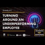 051- Turning Around an Underperforming Employee
