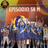 Episodio 58 M - ... è il mondiale dei nostri figli