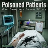 Poisoned Patients - The Angel of Death Next Door