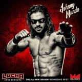 Johnny Mundo Breaks Down Lucha Underground