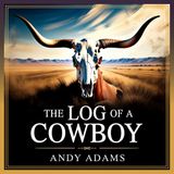 The Log of a Cowboy: Cattle Drive Chronicles | Chapter 15: The Beaver
