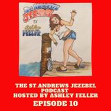 The St. Andrews Podcast Episode 10