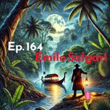 Ep. 164 - Emilio Salgari 🇮🇹 Luisa's Podcast