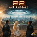 22 Gradi – Ep. 4 | La breccia