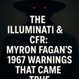 Exposed: The Shadow Government Behind Presidents – Myron Fagan’s Lost 1967
