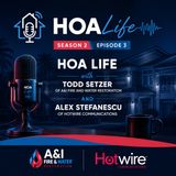 HOA Life Season 1 Episode 7 A&I and Hotwire Communications