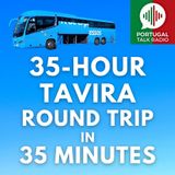 35 Hours by Bus to Tavira: Rede Expressos Ride, Zoo Coffee Stop & Johnny Cocktail’s 65th Birthday