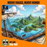 Nuovi viaggi, Nuovi Mondi