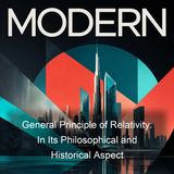General Principle of Relativity In Its Philosophical and Historical Aspect - Herbert Wildon Carr