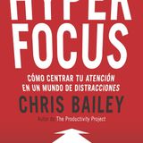 Hyperfocus - Chris Bailey