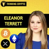 Eleanor Terrett Interview - Crypto's BIG Impact on Elections! SEC Ethereum ETF, Ripple XRP, John Deaton vs Elizabeth Warren