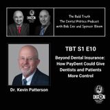 DIGRN Presents: Beyond Dental Insurance | How PayDent Could Give Dentists and Patients More Control