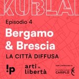 Bergamo & Brescia - La Città Diffusa