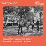 Un Ratico :: Hablemos de salud mental