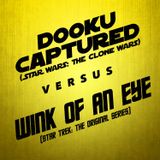 Wink of an Eye vs. Dooku Captured